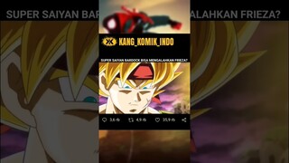 SUPER SAIYAN BARDOCK BISA MENGALAHKAN FRIEZA?