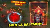 LMHT ra mắt dòng skin mới cực hot Ẩn Chính: Xerath lần đầu tiên ở dạng người - 4 Lá bài Tarot