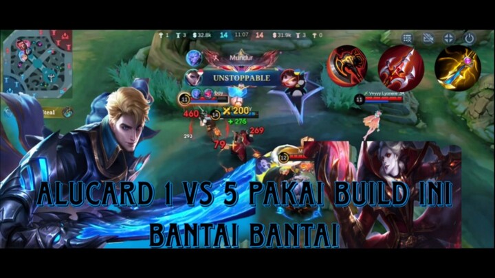 Build Tergacor Alucard saat ini !!1 vs 5 Langsung Gass!!! DINGIN TETAPI TIDAK KEJAM