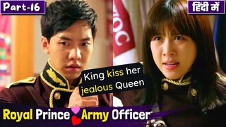 Part-16 | King💖👑 kiss her Jealous Queen💕Hate to Love | Korean Drama Explained in Hindi | K-Drama