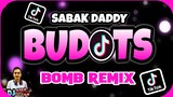 VIRAL BUDOTS | SABAK DADDY | Tiktok Budots Remix