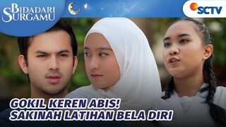 Gokil Keren Abis! Sakinah Latihan Bela Diri | Bidadari Surgamu - Episode 151