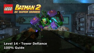 #14 Tower Defiance 100% Guide - LEGO Batman 2: DC Super Heroes