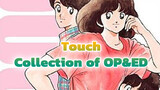 Touch|【1080P】Touch(1985) Collection of OP&ED