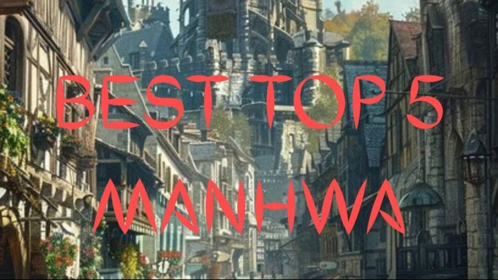BEST TOP 5 MANHWA MEDIEVAL