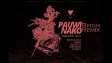 PAUWI NAKO - O.C. Dawgs ft. Yuri Dope, Flow-G (Reigh Remix)