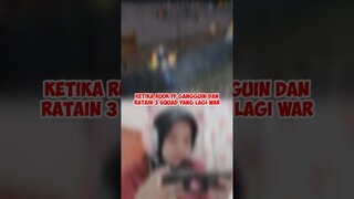KETIKA RUOK FF GANGGUIN DAN RATAIN 3 SQUAD YANG LAGI WAR