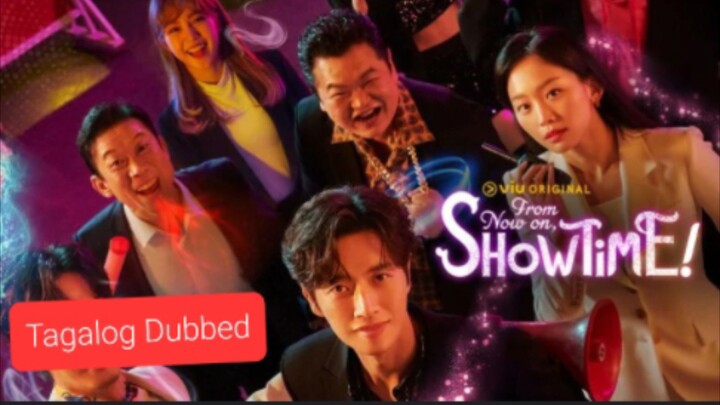 From Now On Showtime Ep.1 Tagalog dubbed