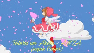 【CARDCAPTOR SAKURA - OP】 Tobira wo Akete 『Open the Door』 - Anza (espie Cover)