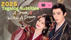 Cdrama:A Dream(TagSUB) Ep.03