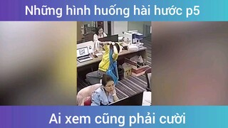 Những tình huống hài hước p5