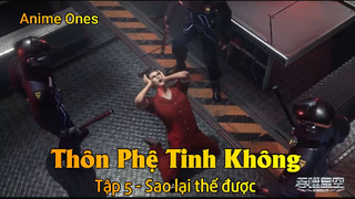 Thôn Phệ Tinh Không Tập 5 - Sao lại thế được