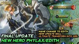New Hero Phylax/Edith Final Update - Mobile Legends Bang Bang