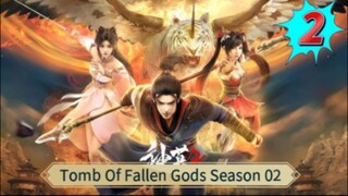 Tomb Of Fallen Gods S2 Eps 03