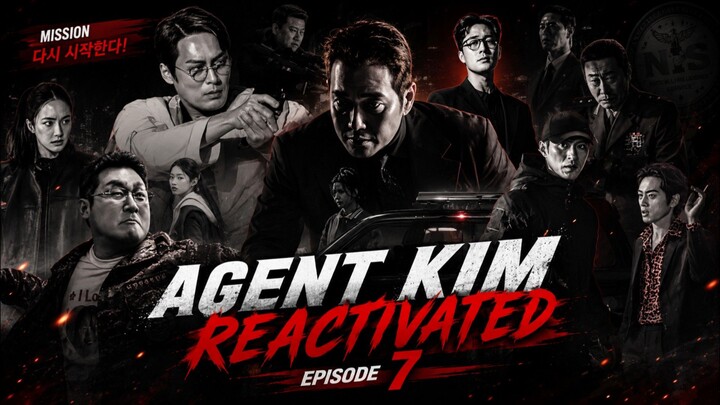 [Dub Indo] Agent Kim Reactivated episode 7 || Review & Recap Drakor