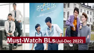 Upcoming Must-Watch BL series (July-Dec 2022)