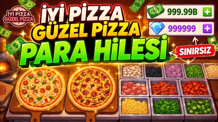 İyi Pizza Güzel Pizza Para Hilesi