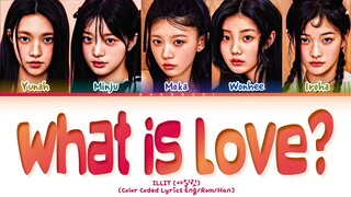 ILLIT 'What Is Love?' (Cover by @TWICE) Lyrics (Color Coded Lyrics)