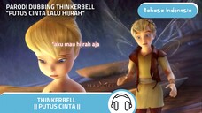 TINKERBELL MIKIRIN MANTAN||PARODI DUBBING TINKERBELL||