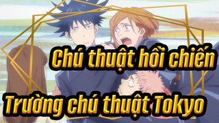 [Chú thuật hồi chiến] Trường chú thuật Tokyo