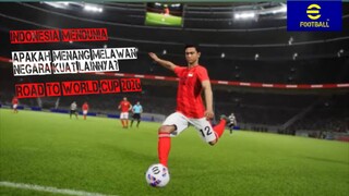 INDONESIA MENDUNIA ROAD TO WORLD CUP 2026, BISA MENANG LAWAN NEGARA BESAR? || e-Football 2024 mobile