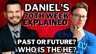 INCREDIBLE Bible Prophecies | Daniel's 70th Week EXPLAINED - Past or Future? The "he" of Daniel 9:27