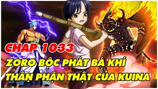 ZORO Búp Bá Khí Vào ENMA Chiến KING - Thân Phận KUINA Lộ Diện | Soi One Piece Chap 1033