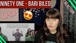 NINETY ONE - BARI BILED REACTION