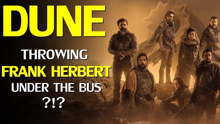 Why is Dune’s Marketing Campaign throwing author Frank Herbert under the bus?