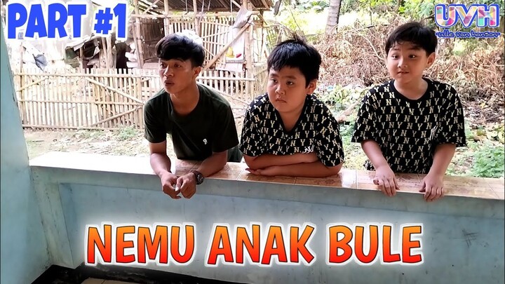 KOMEDI RECEH ~ NEMU ANAK BULE KE SASAR ~ PART #1
