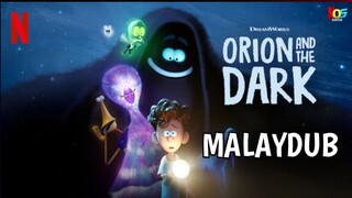 Orion and the Dark (2024) | Malay Dub