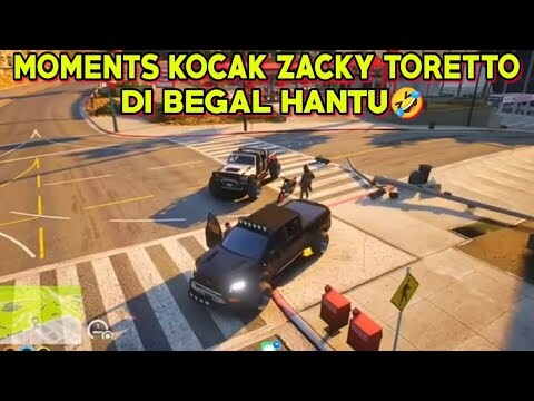 MOMENTS KOCAK ZACKY TORETTO DI BEGAL HANTU - GTA V ROLEPLAY