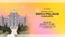 SMTown Live 2023 Smcu Palace @Jakarta With KB BANK (Fancam ver.)