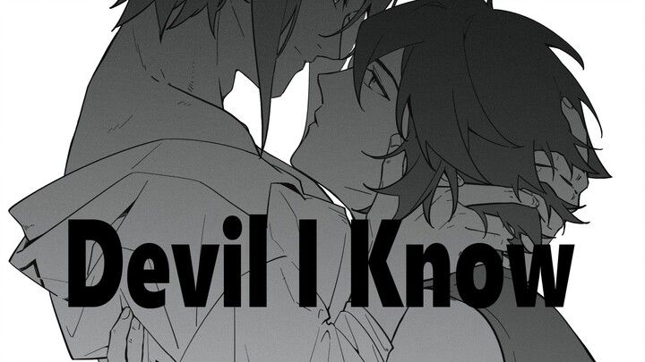 【雷安手书】Devil I Know