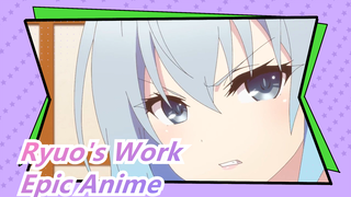 The Ryuo's Work is Never Done!| This is really an Epic Anime!
