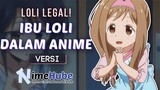 LOLI LEGAL!!! Inilah Ibu Loli Dalam Anime versi Nimehube