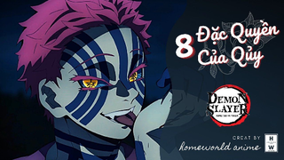 8 Đặc Quyền Của Loài Quỷ Trong Kimetsu no Yaiba