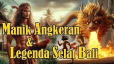 ASAL USUL SELAT BALI