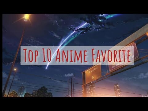 Top 10 Anime Favorite