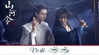 Vô đề  - Hồ Hạ ll Sơn Hà Lệnh OST 《Thiên Nhai Khách Ost》  Trương Triết Hạn, Cung Tuấn ll 天涯客Ost