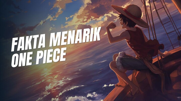 Fakta Menarik tentang One Piece yang Mungkin Belum Kamu Tahu!