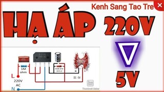 Mạch điện hạ áp từ 220V AC xuống 5V DC / Kenh Sang Tao Tre