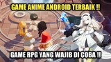 Game Anime Android Terbaik !! Game RPG Yang Wajib Di Coba !!