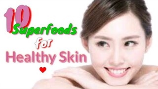 10 SUPERFOODS PARA SA HEALTHY SKIN | 10 TIPS FOR HEALTHY SKIN | Tenrou21