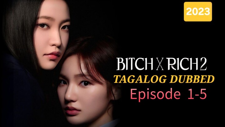 S2:"B1tch X R1ch"[New members of Diamond 6 unveiled]Ep.1-5/10EngSub