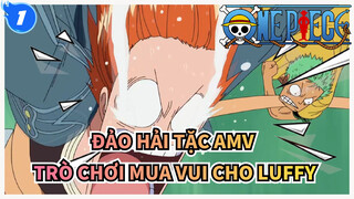 [Đảo Hải Tặc AMV] Trò chơi mua vui cho Luffy, thuyền trưởng ơi nhảy Bungee đi!_1