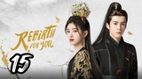 Rebirth for You Episode 15