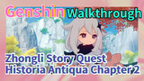 [Genshin  Walkthrough]  Zhongli Story Quest -  Historia Antiqua Chapter 2
