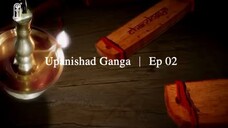 Upanishad Ganga | Ep 02 - Think