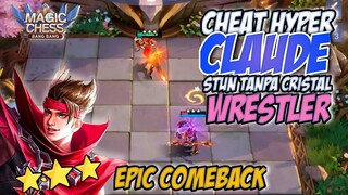 CHEAT HYPER CLAUDE STUN TANPA CRYSTAL ! COUNTER ARCHER BINTANG 3 ! MAGIC CHESS